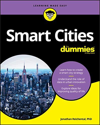 Smart Cities For Dummies (For Dummies (Computer/Tech))