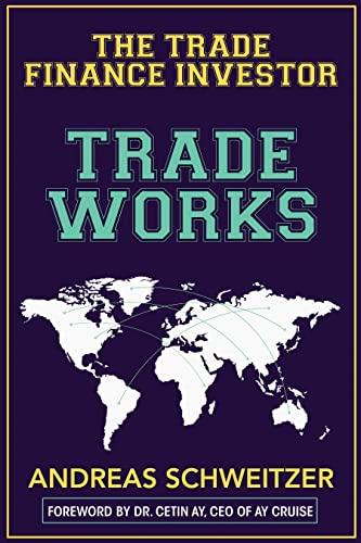Trade Works: The Trade Finance Investor