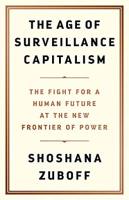 The Age of Surveillance Capitalism
