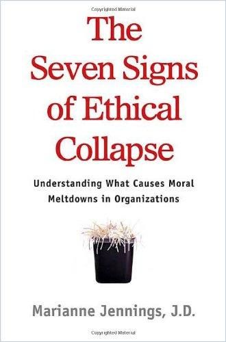 The Seven Signs of Ethical Collapse cover